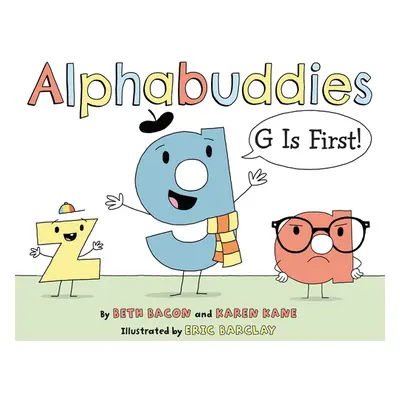 "Alphabuddies: G Is First!" - "" ("Bacon Beth")(Pevná vazba)