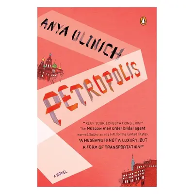 "Petropolis" - "" ("Ulinich Anya")(Paperback)