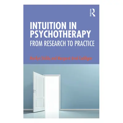 "Intuition in Psychotherapy: From Research to Practice" - "" ("Stickle Marilyn")(Paperback)