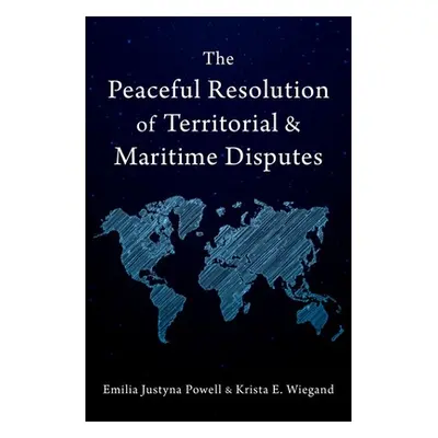 "The Peaceful Resolution of Territorial and Maritime Disputes" - "" ("Powell Emilia Justyna")(Pe