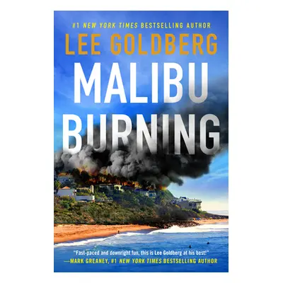 "Malibu Burning" - "" ("Goldberg Lee")(Pevná vazba)