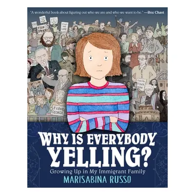 "Why Is Everybody Yelling?: Growing Up in My Immigrant Family" - "" ("Russo Marisabina")(Paperba