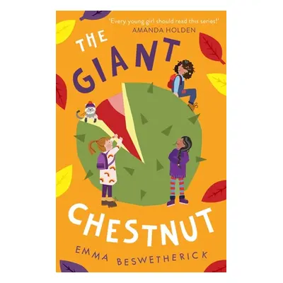 "Giant Chestnut: Playdate Adventures" - "" ("Beswetherick Emma")(Paperback)