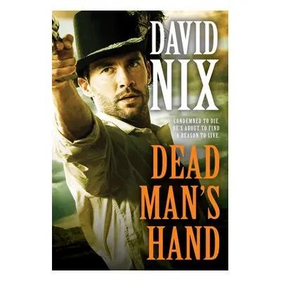 "Dead Man's Hand" - "" ("Nix David")(Mass Market Paperbound)