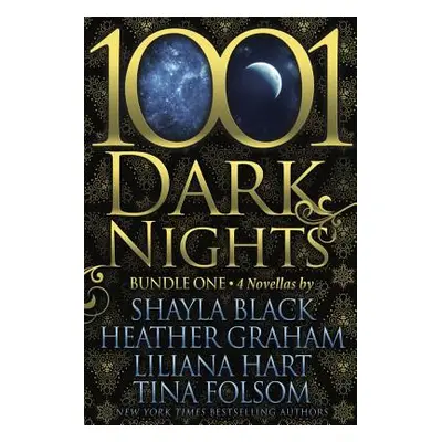 "1001 Dark Nights: Bundle One" - "" ("Black Shayla")(Paperback)