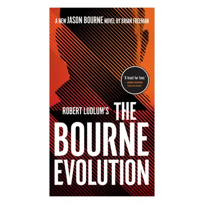 "Robert Ludlum's the Bourne Evolution" - "" ("Freeman Brian")(Mass Market Paperbound)