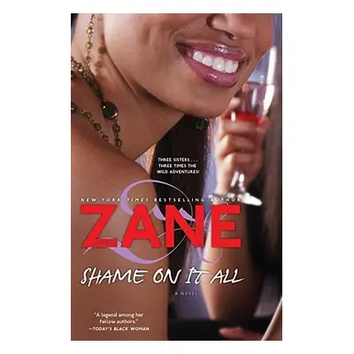 "Shame on It All" - "" ("Zane")(Paperback)