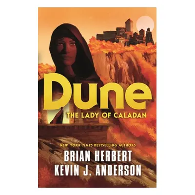 "Dune: The Lady of Caladan" - "" ("Herbert Brian")(Pevná vazba)