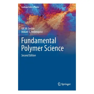 "Fundamental Polymer Science" - "" ("Gedde Ulf W.")(Pevná vazba)