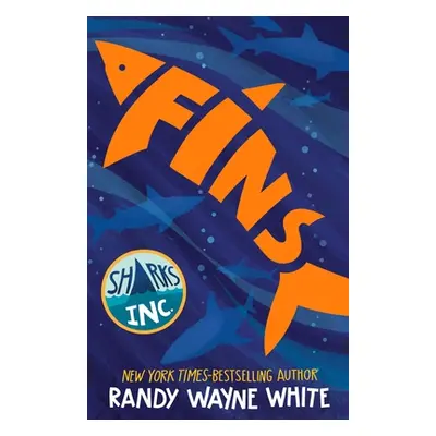 "Fins: A Sharks Incorporated Novel" - "" ("White Randy Wayne")(Pevná vazba)