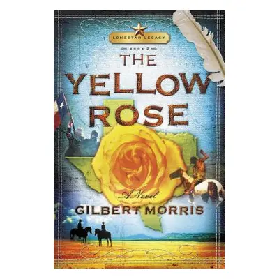 "The Yellow Rose" - "" ("Morris Gilbert")(Paperback)