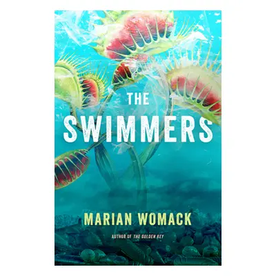 "The Swimmers" - "" ("Womack Marian")(Paperback)