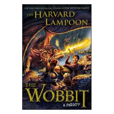 "Wobbit: A Parody" - "" ("The Harvard Lampoon")(Paperback)