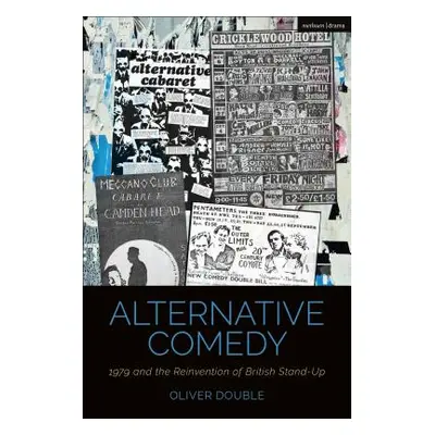 "Alternative Comedy: 1979 and the Reinvention of British Stand-Up" - "" ("Double Oliver")(Pevná 