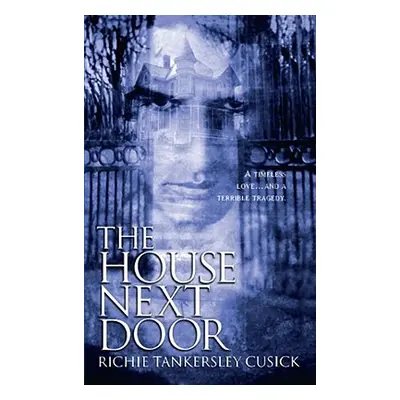 "The House Next Door" - "" ("Cusick Richie Tankersley")(Paperback)