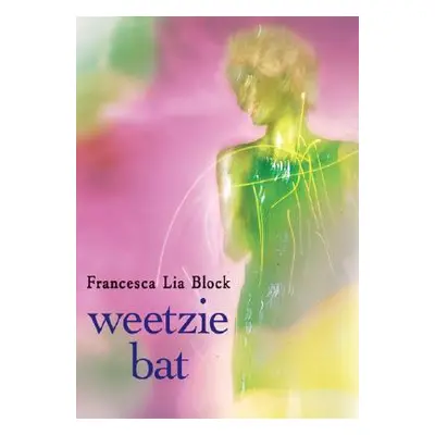 "Weetzie Bat" - "" ("Block Francesca Lia")(Paperback)