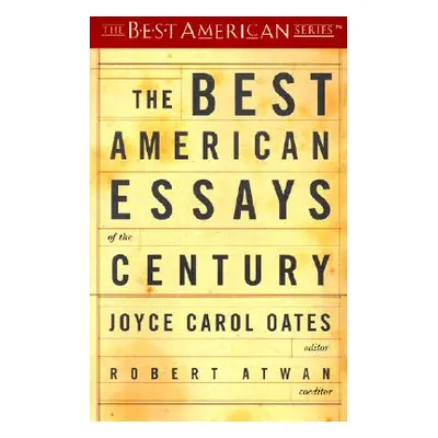 "The Best American Essays of the Century" - "" ("Oates Joyce Carol")(Paperback)