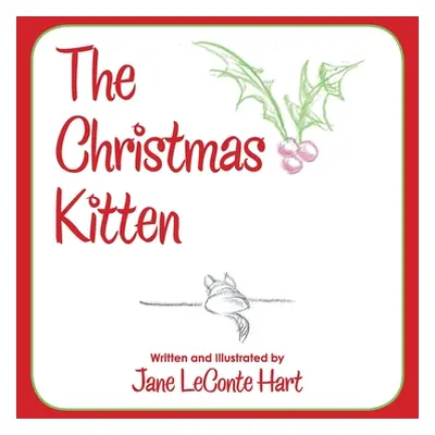 "The Christmas Kitten" - "" ("Hart Jane LeConte")(Paperback)