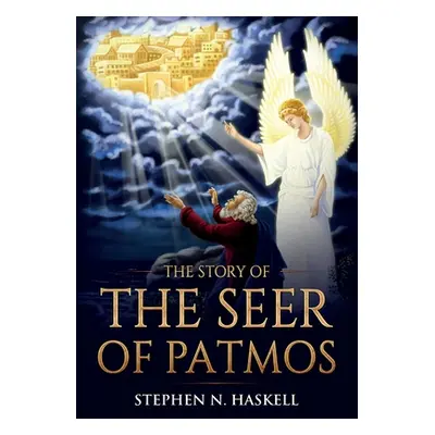 "The Story of the Seer of Patmos" - "" ("Haskell Stephen N.")(Paperback)