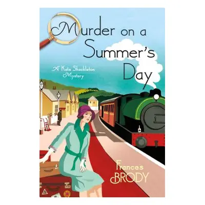 "Murder on a Summer's Day" - "" ("Brody Frances")(Paperback)