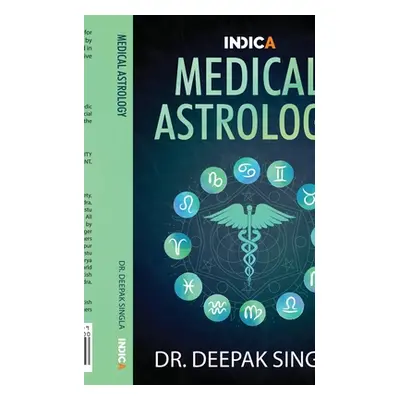 "Medical Astrology" - "" ("Dr Deepak Singla")(Paperback)