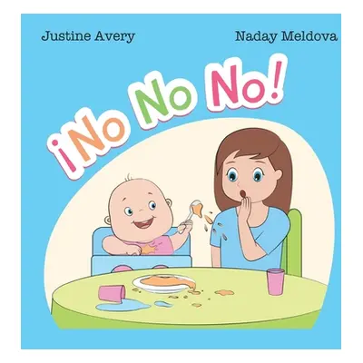 "No No No!" - "" ("Avery Justine")(Paperback)