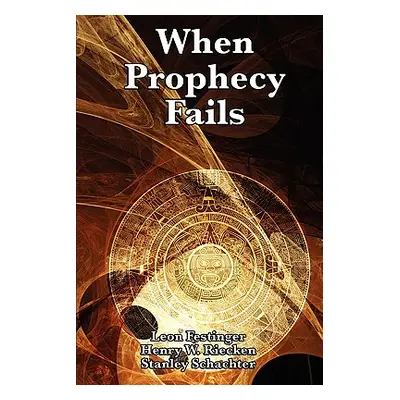 "When Prophecy Fails" - "" ("Festinger Leon")(Paperback)