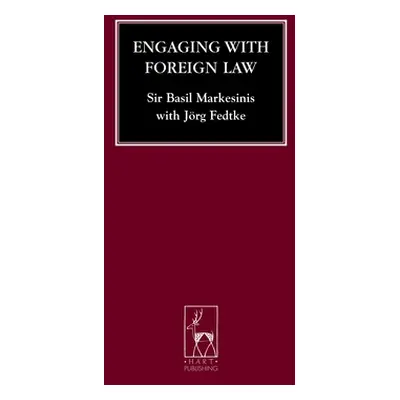 "Engaging with Foreign Law" - "" ("Markesinis Basil S.")(Paperback)