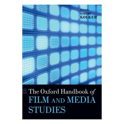 "The Oxford Handbook of Film and Media Studies" - "" ("Kolker Robert P.")(Paperback)