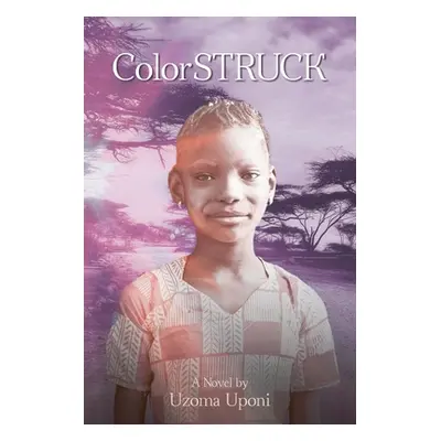 "ColorSTRUCK" - "" ("Uponi Uzoma")(Paperback)