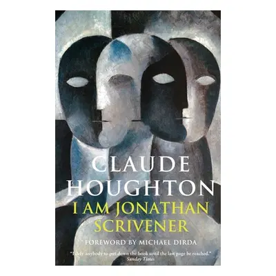 "I Am Jonathan Scrivener" - "" ("Houghton Claude")(Paperback)