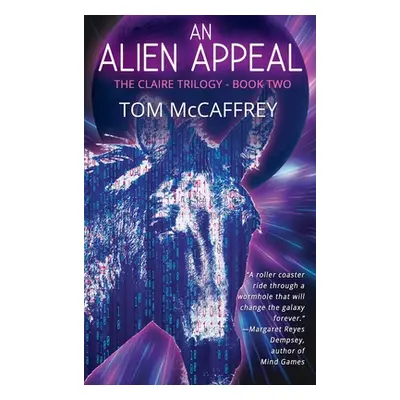 "An Alien Appeal" - "" ("McCaffrey Tom")(Pevná vazba)