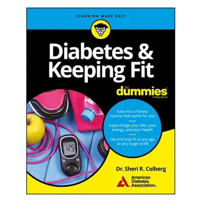 "Diabetes & Keeping Fit for Dummies" - "" ("American Diabetes Association")(Paperback)