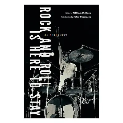 "Rock and Roll Is Here to Stay: An Anthology" - "" ("Guralnick Peter")(Pevná vazba)