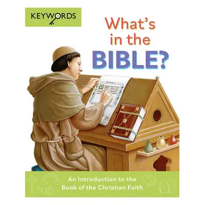 "What's in the Bible?: An Introduction to the Book of the Christian Faith" - "" ("Lock Deborah")