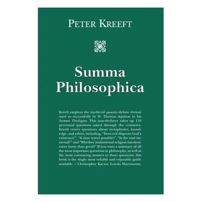 "Summa Philosophica" - "" ("Kreeft Peter")(Pevná vazba)