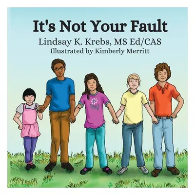 "It's Not Your Fault" - "" ("Merritt Kimberly")(Paperback)