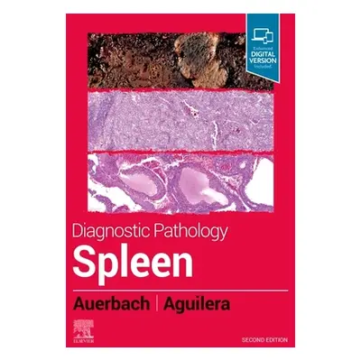 "Diagnostic Pathology: Spleen" - "" ("Auerbach Aaron")(Pevná vazba)