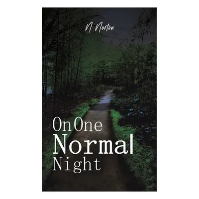 "On One Normal Night" - "" ("Norton N.")(Paperback)