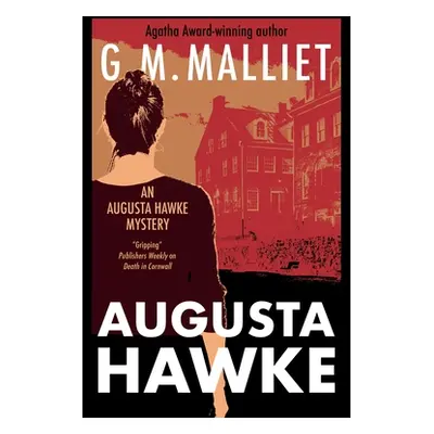 "Augusta Hawke" - "" ("Malliet G. M.")(Pevná vazba)