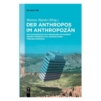 "Der Anthropos im Anthropozn" - "" ("No Contributor")(Paperback)