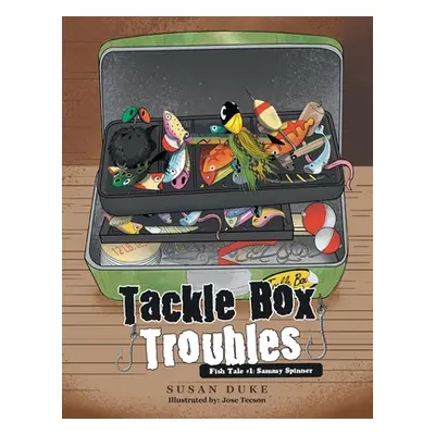 "Tackle Box Troubles: Fish Tale #1: Sammy Spinner" - "" ("Duke Susan")(Paperback)