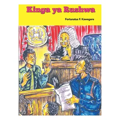 "Kinga ya Rushwa" - "" ("Kawegere Fortunatus F.")(Paperback)