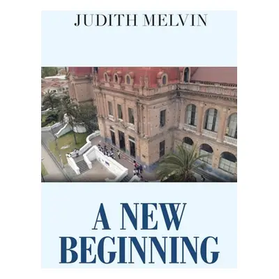 "A New Beginning" - "" ("Melvin Judith")(Paperback)