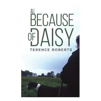 "All Because of Daisy" - "" ("Roberts Terence")(Paperback)