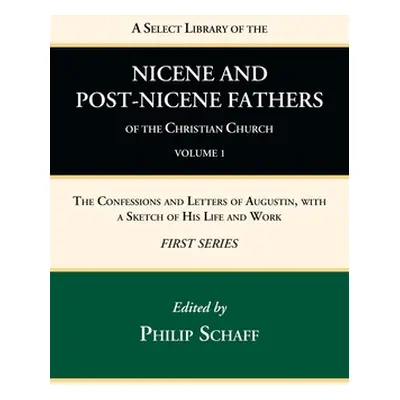 "A Select Library of the Nicene and Post-Nicene Fathers of the Christian Church, First Series, V