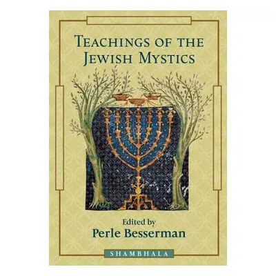 "Teachings of the Jewish Mystics" - "" ("Besserman Perle")(Paperback)