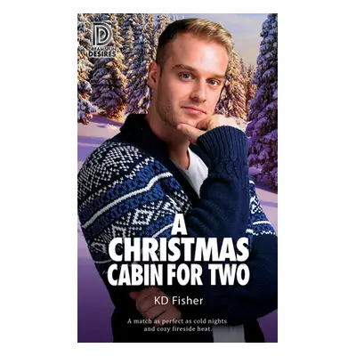 "A Christmas Cabin for Two: Volume 93" - "" ("Fisher Kd")(Paperback)