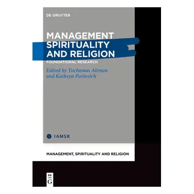 "Management, Spirituality and Religion" - "" ("No Contributor")(Pevná vazba)