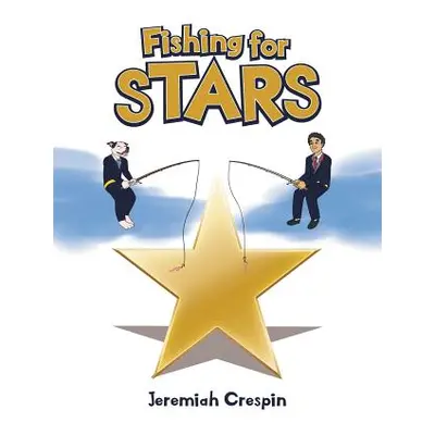 "Fishing for Stars" - "" ("Crespin Jeremiah")(Paperback)